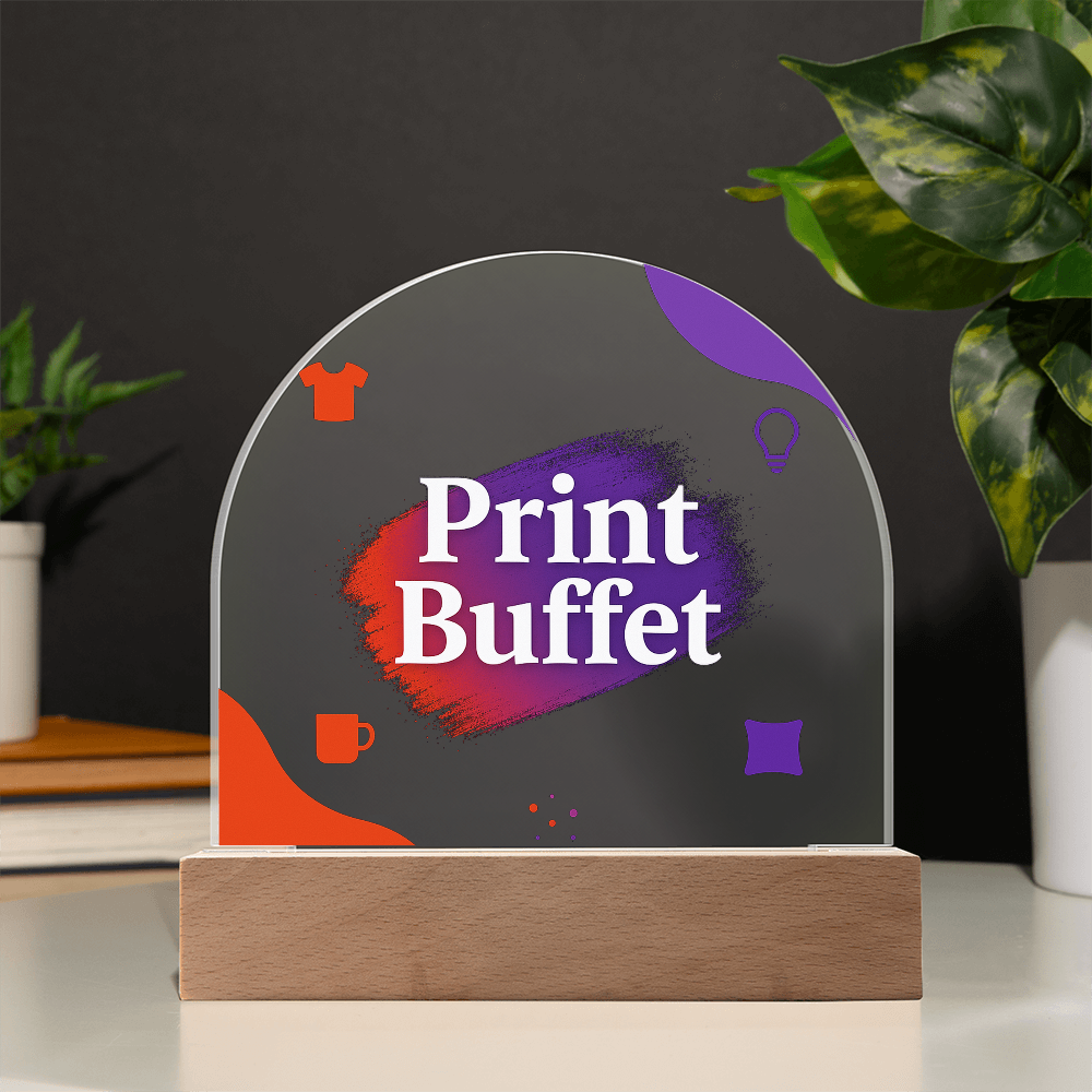 Printed Acrylic Dome Plaque with Led Light - PrintBuffet