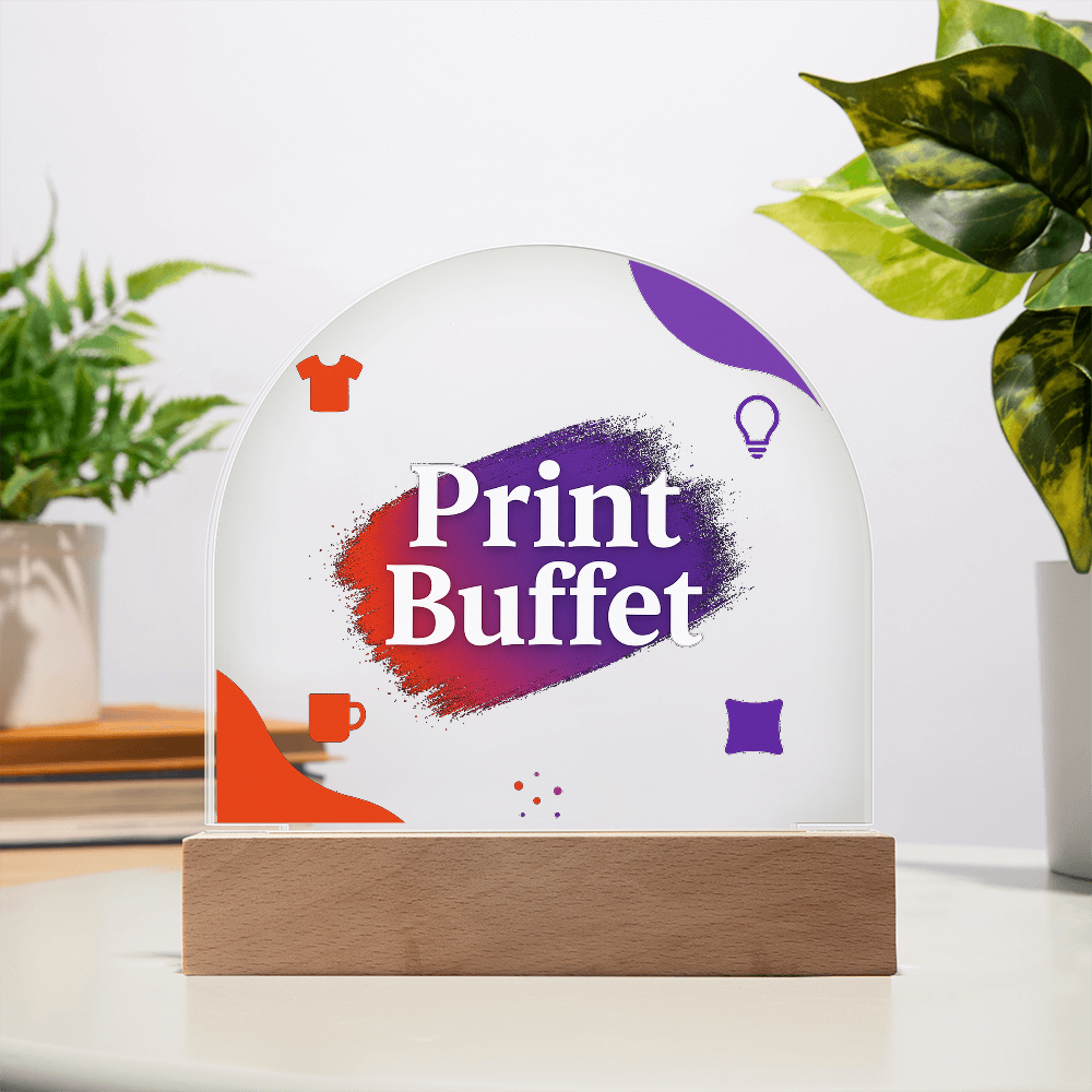 Printed Acrylic Dome Plaque with Led Light - PrintBuffet