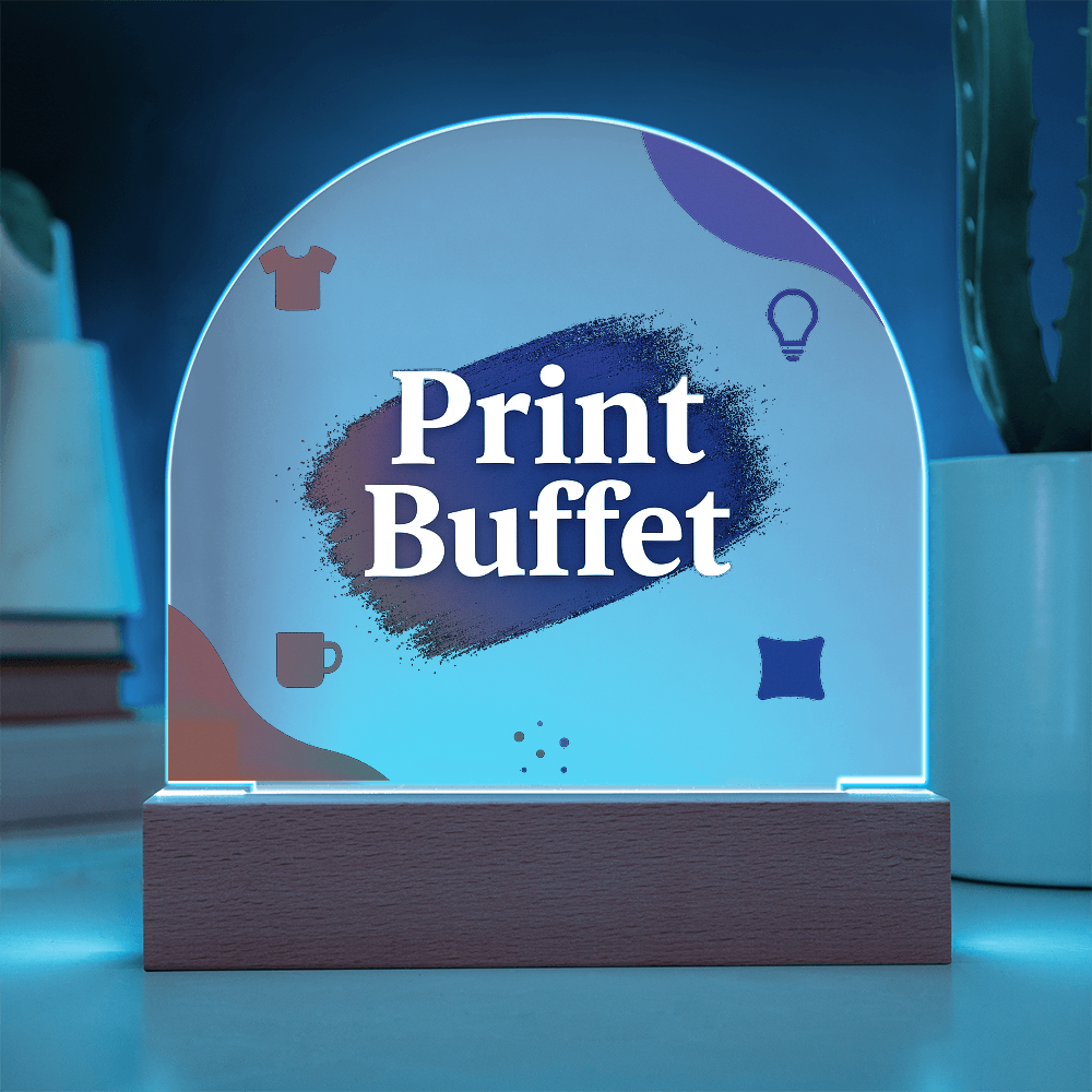 Printed Acrylic Dome Plaque with Led Light - PrintBuffet